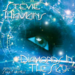 Stevie Hawkins Diamonds In The Sky album cover