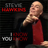 Stevie Hawkins I Know You Know CD cover